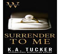 K.A. Tucker Surrender to Me Paperback Book K.A. Tucker Multicolor