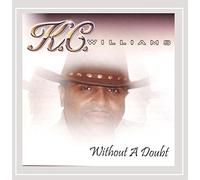 K. C. Williams - Without a Doubt