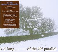 K.D. Lang - Hymns from the 49th Parallel