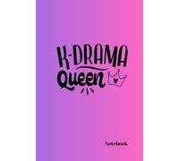 K-Drama Queen Notebook: Stylish Korean Pop Inspired Lined Notebook for Journaling, Notes, School & Creative Writing
