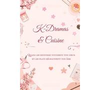 K-Dramas & Cuisine (Eat the Story)