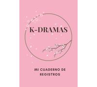 K-DRAMAS. My Record Notebook