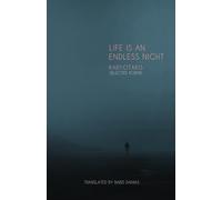 K.G.Karyotakis Selected Poems: LIFE IS AN ENDLESS NIGHT