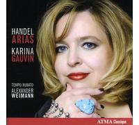 K.Gauvin/Tempo Rubato - Handel: Arias