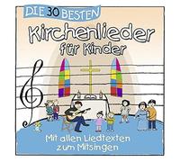K. Glück & Die Kita-Frösche (Kü Die 30 besten Kirchenlieder für Kinder - mi (CD)