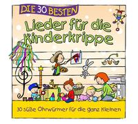 Sommerland,S. - Die 30 Besten Lieder Für die Kinderkrippe