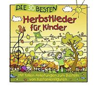 Sommerland, S. – Die 30 Besten Herbstlieder Für Kinder – CD