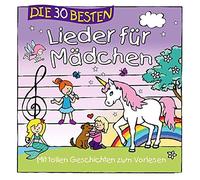 S. Sommerland & K. Glück & Die Kita-Frösche – Die 30 Besten Lieder Für Mädchen – CD