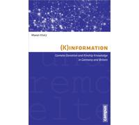 (K)information : Gamete Donation and Kinship Knowledge in Germany and Britain