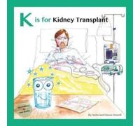 K is for Kidney Transplant