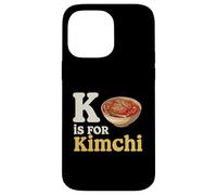 K Is For Kimchi Funny Food Alphabet Pun Case for iPhone 14 Pro Max
