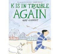 K Is in Trouble AGAIN (A Graphic Novel): 2