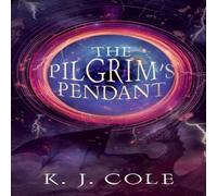 K. J. Cole The Pilgrim's Pendant Paperback Book K. J. Cole Multicolor