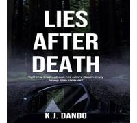 K.J. Dando Lies After Death Paperback Book K.J. Dando Multicolor