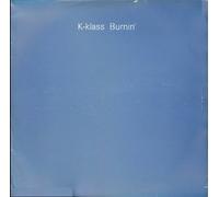 K-Klass - Burnin - K-Klass 2X12"