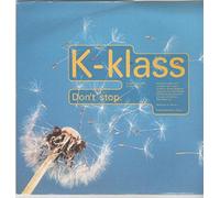 K-Klass - Don't Stop - K-Klass 7" 45
