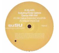 K-Klass Ft Rosie - Dance With Me [12" VINYL]