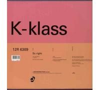 K KLASS - SO RIGHT - 12 INCH VINYL