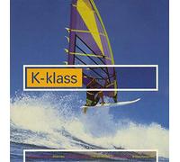 K-klass - What You're Missing
