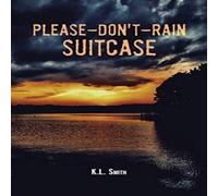 K.L. Smith Please-Don't-Rain Suitcase Paperback Book K.L. Smith Multicolor