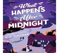K. L. Walther What Happens After Midnight Paperback Book K. L. Walther Multicolor