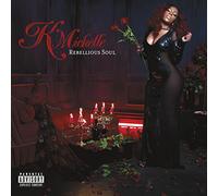 K Michelle - Rebellious Soul