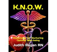 K.N.O.W: Knowledge for Nurturing Optimal Well-being