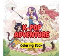 K-POP Adventure: Coloring Book