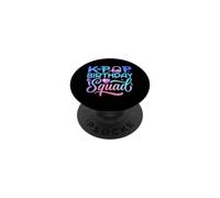 K-Pop Birthday Squad Korean Music Bday PopSockets Adhesive PopGrip