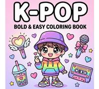 K-POP Bold and Easy Coloring Book: : 50 Cute and Simple Designs Featuring K-Pop Fashion, Aesthetic Accessories, and Adorable Characters for Stress ... Adults (Bold and Easy Coloring Collection)