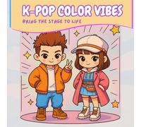 K-POP COLOR VIBES: K-Pop Coloring Book for Teens & Adults | Idol Fashion, Cute Aesthetic Designs & Fun Pages