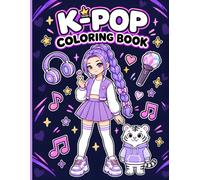 K-Pop Coloring Book: Cute K-Pop Coloring Book for Kids, Tweens, Teens & Adults | Kawaii Anime-Style Girls, Music & Cozy Designs | K-Pop Gift for Girls (K-Pop Superfan Coloring Adventures)