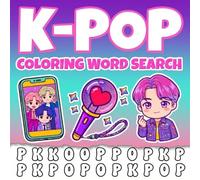 K-Pop Coloring Word Search: Kpop Activity Book for Girls - Word Search Puzzle and Coloring Book for Teens and Tweens Ages 8-16, Kpop Gifts for Teen Girls, K-pop Coloring and Activity Book