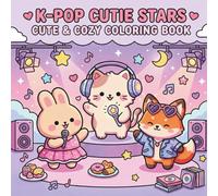 K-POP Cutie Stars: Cute & Cozy Coloring Book | Big & Bold (Cute Animal Coloring Adventures)