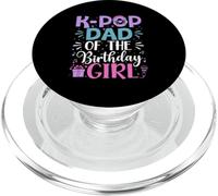 K-Pop Dad Of The Birthday Girl PopSockets PopGrip for MagSafe