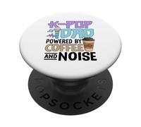 K Pop Dad Powered By Coffee And Noise Funny Korean Music Dad PopSockets Adhesive PopGrip
