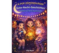 K-POP-DÄMONENJÄGER Gute-Nacht-Geschichten: Schatten auf dem Nachtmarkt