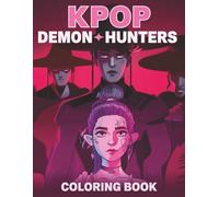 K-pop & de''mon Hunter Chill Coloring Book: Explore, Imagine, and Color!