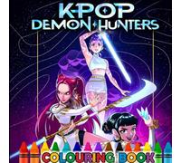 k-Pop Demon Hunters Livre De Coloriage: Découvrez le monde du K-pop et de la chasse aux démons à colorier - 112 pages incroyables
