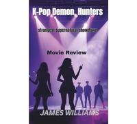 K-Pop Demon, Hunters: strangest supernatural showdown- Movie Review