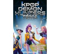 K-Pop Demon Hunters Trivia: Uncovering Hidden Gems About Your Favorite Idol-Trivia, Fun Facts