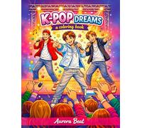 K-Pop Dreams: A Coloring Book