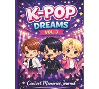 K-Pop Dreams Vol 3: Concert Mermories Journal