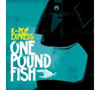 K-Pop Express - One Pound Fish