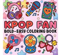 K-Pop Fan Bold and Easy Coloring Book: Over 60 Fun Designs Featuring Trendy Outfits, Sweet Accessories, Music Energy, And Girly Creative Moments