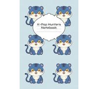 K-Pop Hunters Notebook | Cute Blue Tiger Edition: Aesthetic K-Pop Inspired Stationery for Fans, Notes & Everyday Writing | 6x9 Journal with 100 Lined Pages
