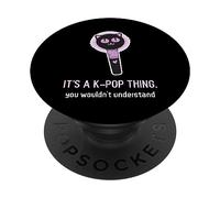 K-Pop It's A K-Pop Thing You Wouldn’t Understand PopSockets Swappable PopGrip
