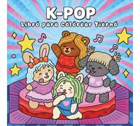 K-POP - Libro para Colorear Tierno: 30 páginas adorables inspiradas en el K-Pop para colorear y disfrutar (Cozy & Cute Series)