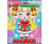 K-Pop Malbuch: (Neue Ausgabe) Über 100 lustige und schöne Designs zum Ausmalen für Kinder und Jugendliche