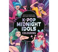 K-Pop Midnight Idols Colouring : When the demons rise, who hunts them down?